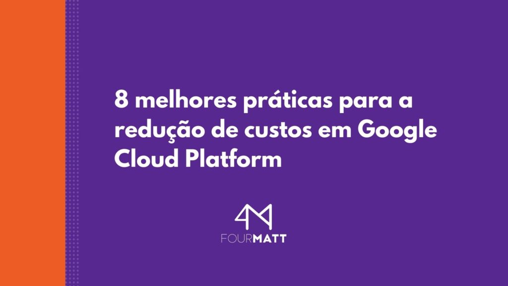 CapamelhorespraticasparaareducaodecustosemGoogleCloudPlatform