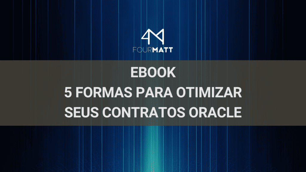 Formas para otimizar contrato Oracle