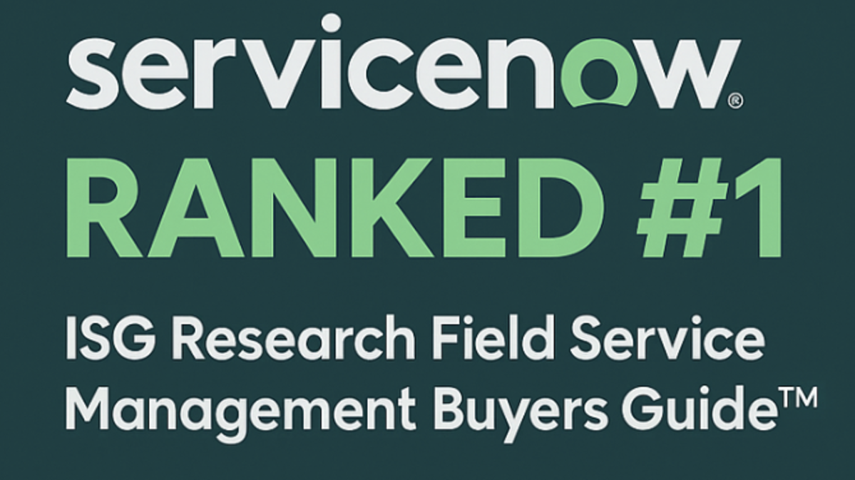 ServiceNow FSM é reconhecida como líder no ISG Buyers Guide 2025